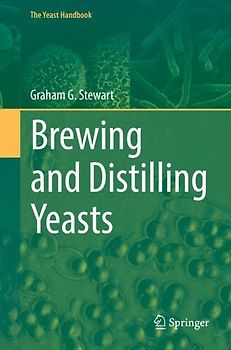 Brewing and Distilling Yeasts