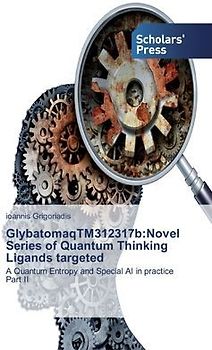 GlybatomaqTM312317b:Novel Series of Quantum Thinking Ligands targeted