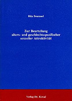 Zur Beurteilung alters- und geschlechtsspezifischer sexueller Attraktivität