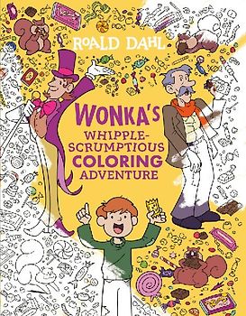 Wonka's Whipple-Scrumptious Coloring Adventure