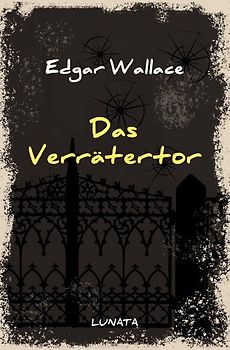 Edgar-Wallace-Reihe / Das Verrätertor