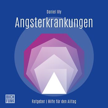 Ratgeber Angsterkrankungen