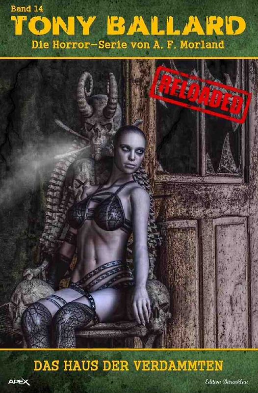 Tony Ballard - Reloaded, Band 14: Das Haus der Verdammten