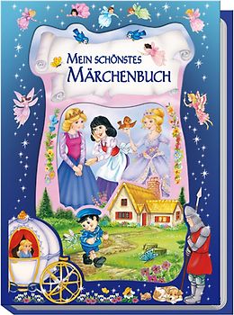 Mein schönstes Märchenbuch