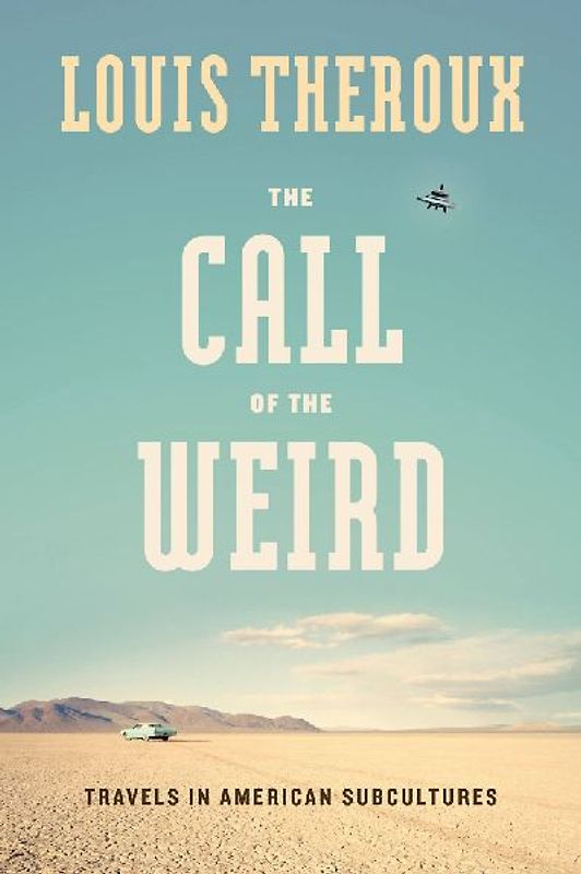 The Call of the Weird