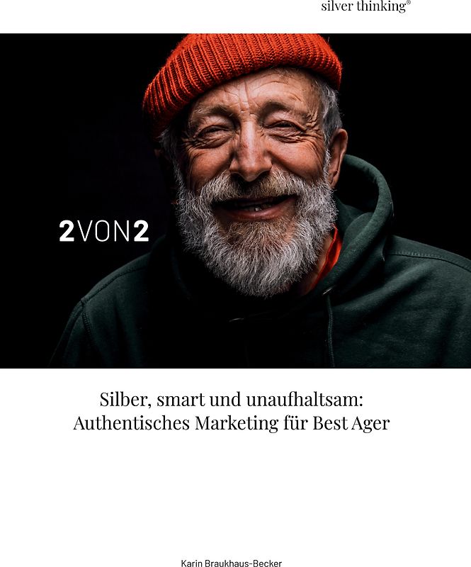 Authentisches Marketing für Best Ager