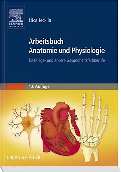 Arbeitsbuch Anatomie und Physiologie