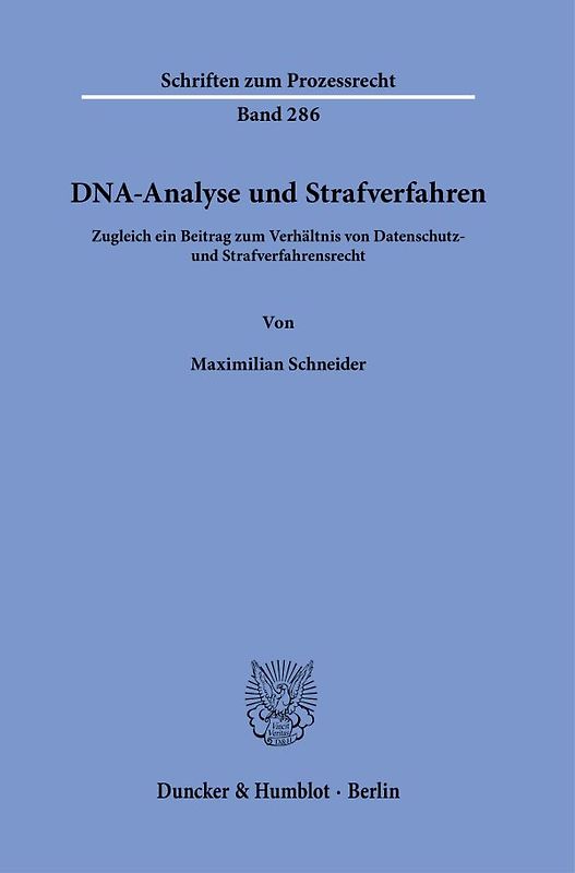 DNA-Analyse und Strafverfahren.