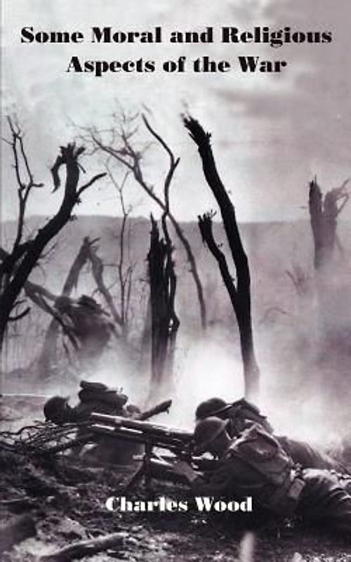 Some Moral and Religious Aspects of the War
