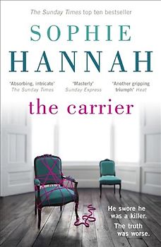 The Carrier - Hannah, Sophie