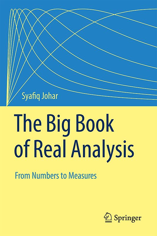 The Big Book of Real Analysis