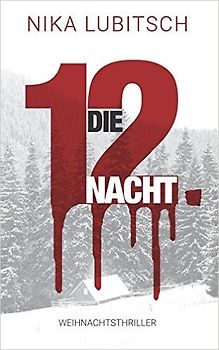 Die 12. Nacht - Nika Lubitsch