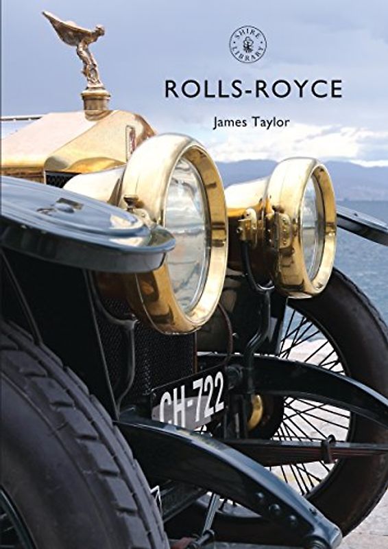 Rolls-Royce (Shire Library)