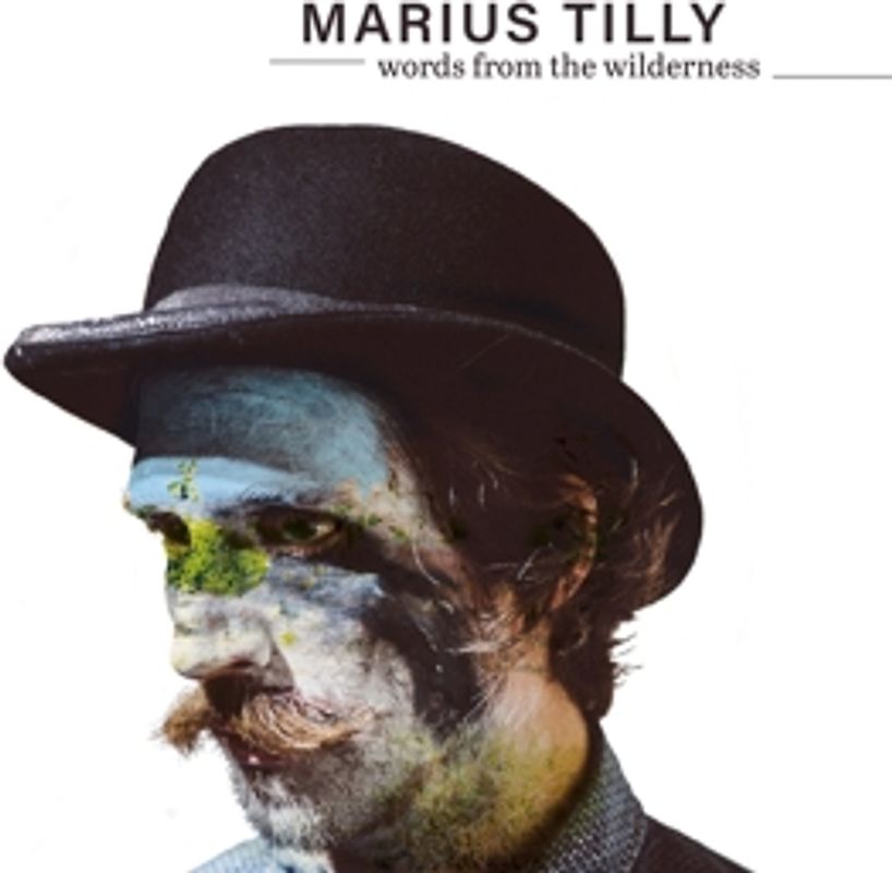 Tilly,Marius - Words From The Wilderness