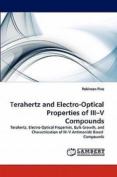 Terahertz and Electro-Optical Properties of III¿V Compounds