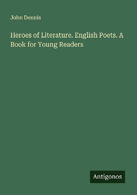 Heroes of Literature. English Poets. A Book for Young Readers