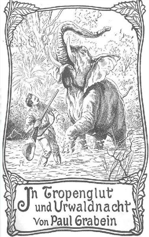 In Tropenglut und Urwaldnacht