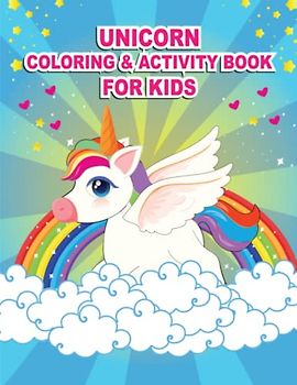 Unicorn Coloring & Activity Book For Kids