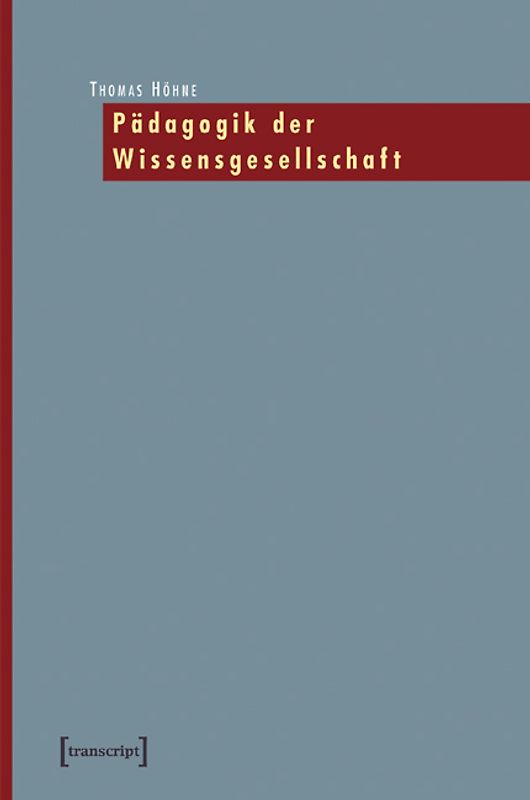 Pädagogik der Wissensgesellschaft