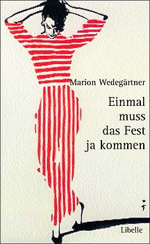 Einmal muss das Fest ja kommen