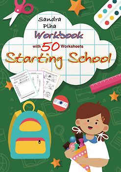 Workbook Starting School with 50 Worksheets