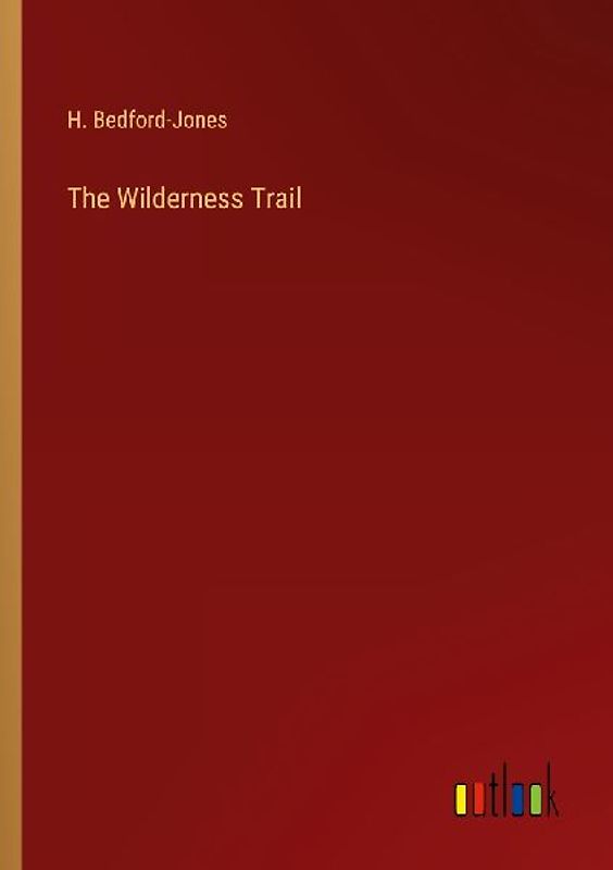 The Wilderness Trail