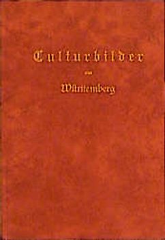 Culturbilder aus Württemberg von einem Norddeutschen