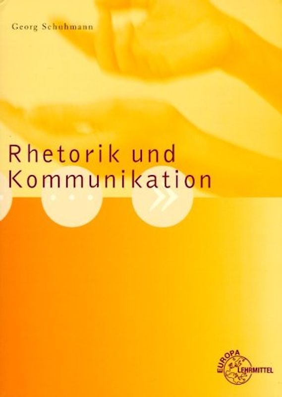 Rhetorik und Kommunikation