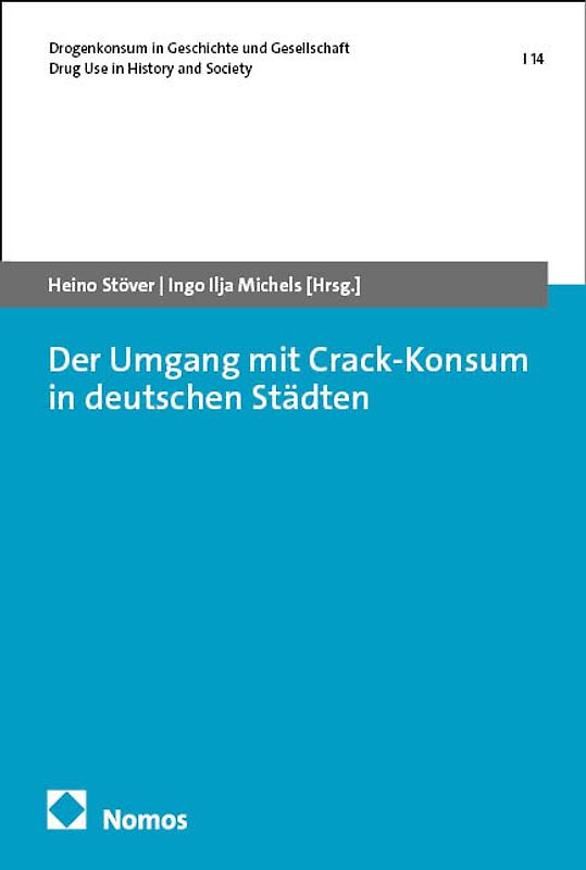 Der Umgang mit Crack-Konsum in deutschen Städten