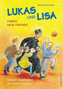 Lukas und Lisa finden neue Freunde