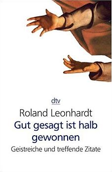 Gut gesagt ist halb gewonnen