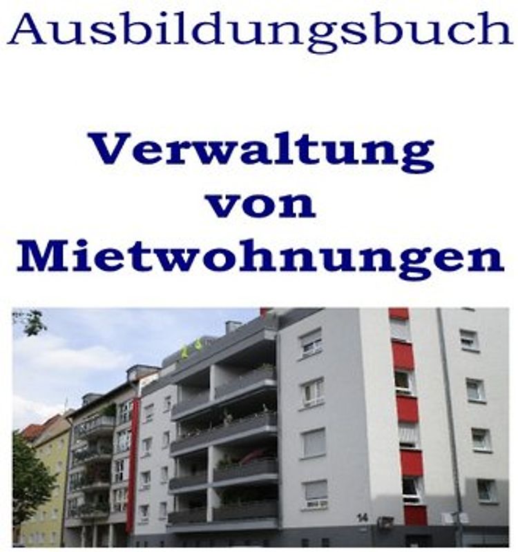 Ausbildungsbuch Verwaltung von Mietwohnungen