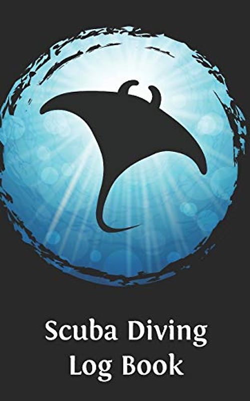 Scuba Diving Log Book: Manta Ray Logbook DiveLog for Scuba Diving | Preprinted Sheets for 100 dives | Diver - English Version