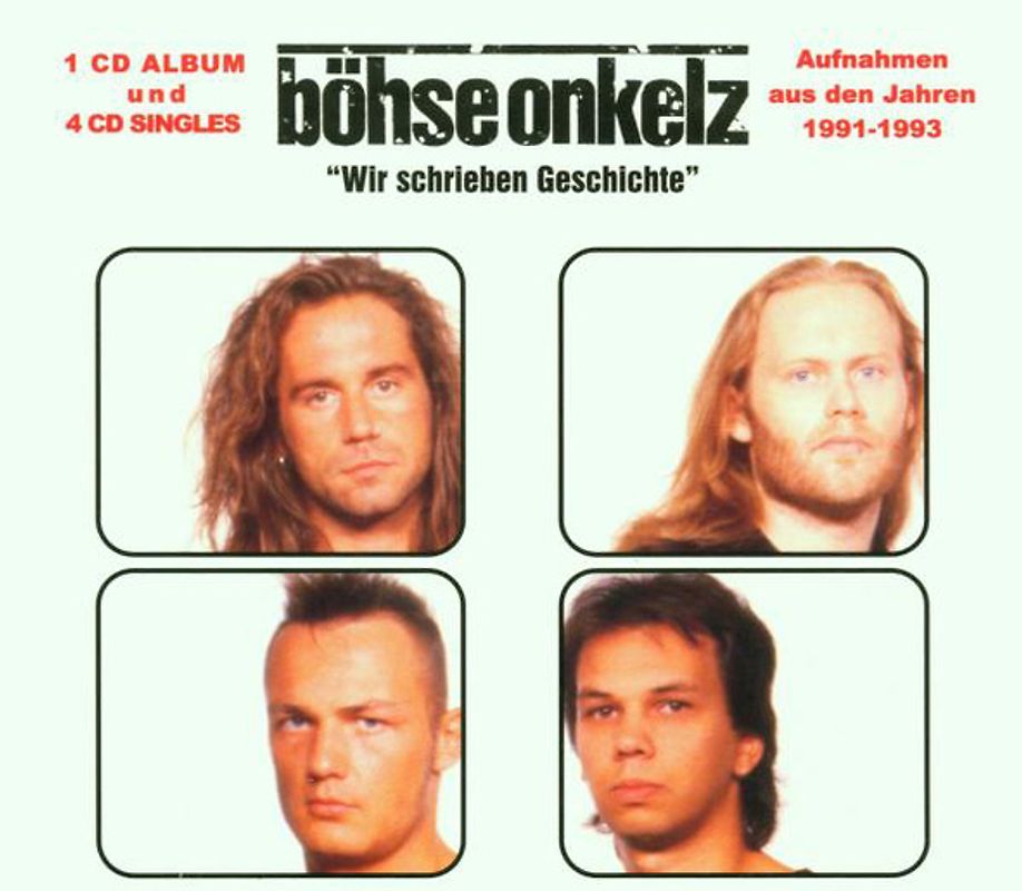 Böhse Onkelz - Wir Schrieben Geschichte