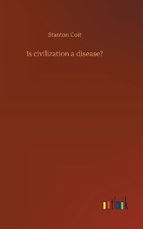 Is civilization a disease?