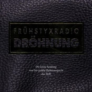Various - Frühstyxradio Dröhnung-die Letzte Sendung