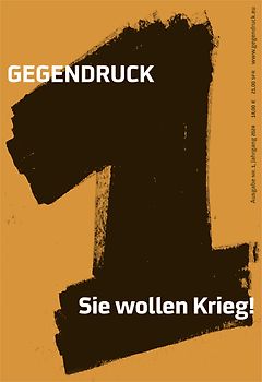 Gegendruck, Ausgabe 1