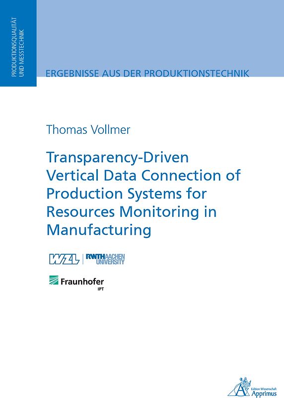 Transparency-Driven Vertical Data Connection of Production Systems for Resources Monitoring in Manufacturing