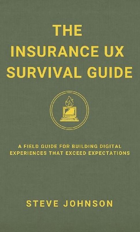 The Insurance UX Survival Guide