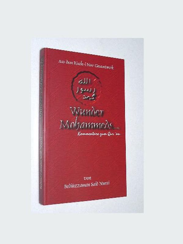 Risale-i Nur. Kommentare zum Qur'an / Wunder Mohammeds