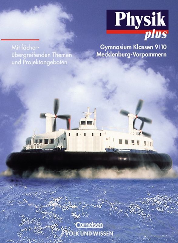 Physik plus - Gymnasium Mecklenburg-Vorpommern / 9./10. Schuljahr - Schülerbuch