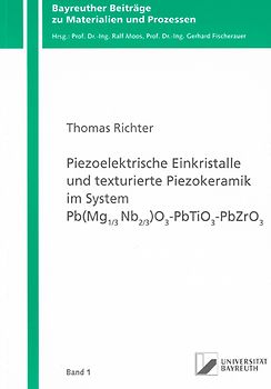 Piezoelektrische Einkristalle und texturierte Piezokeramik im System Pb(Mg1/3Nb2/3)O3-PbTiO3-PbZrO3