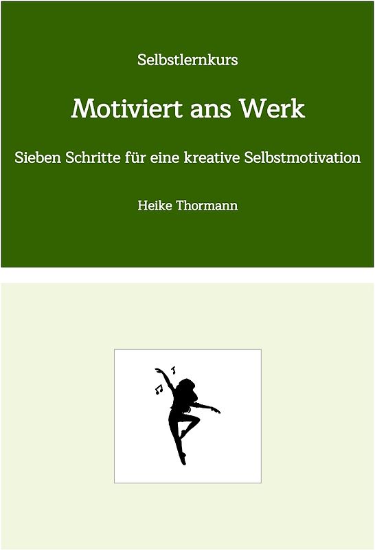 Selbstlernkurs: Motiviert ans Werk