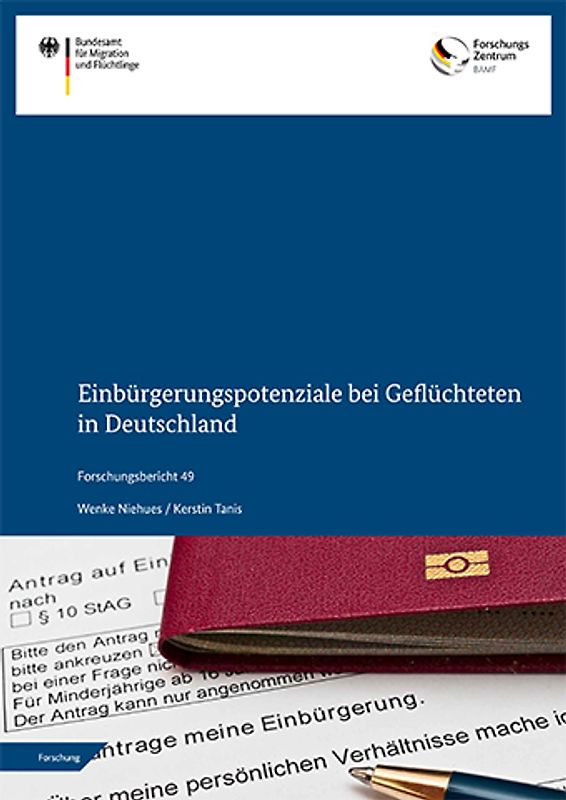 Einbürgerungspotenziale bei Geflüchteten in Deutschland