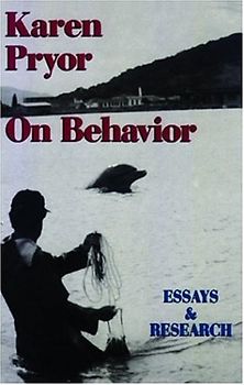 Karen Pryor on Behavior