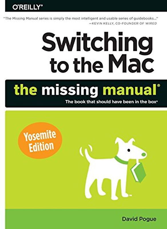 Switching to the Mac: The Missing Manual, Yosemite Edition