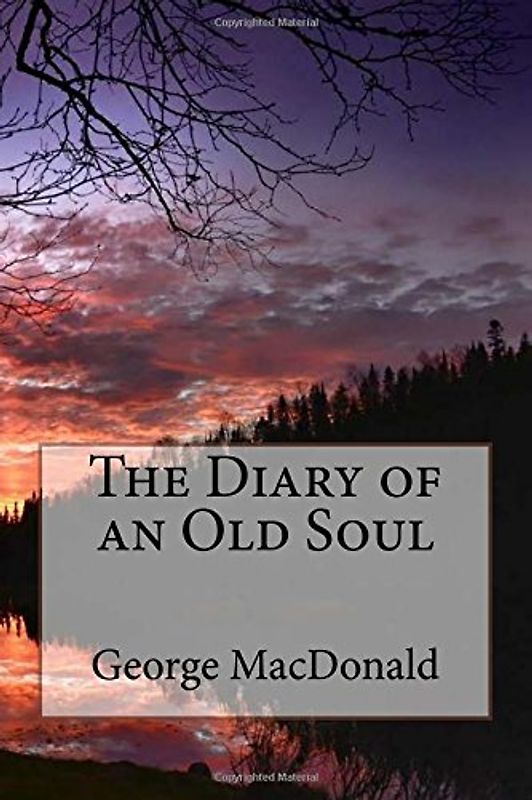 The Diary of an Old Soul