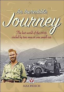 An Incredible Journey: The lost world of the 1930s circled by two men in one small car