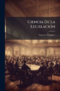 Ciencia De La LegislaciÃ3n