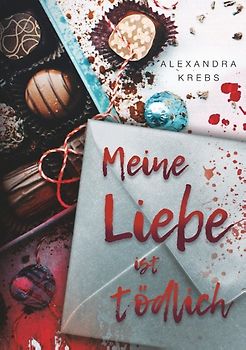 Meine Liebe ist tödlich